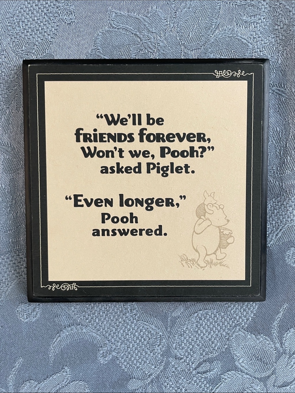 Disney Pooh & Piglet Quote Plaque - Black and Cream